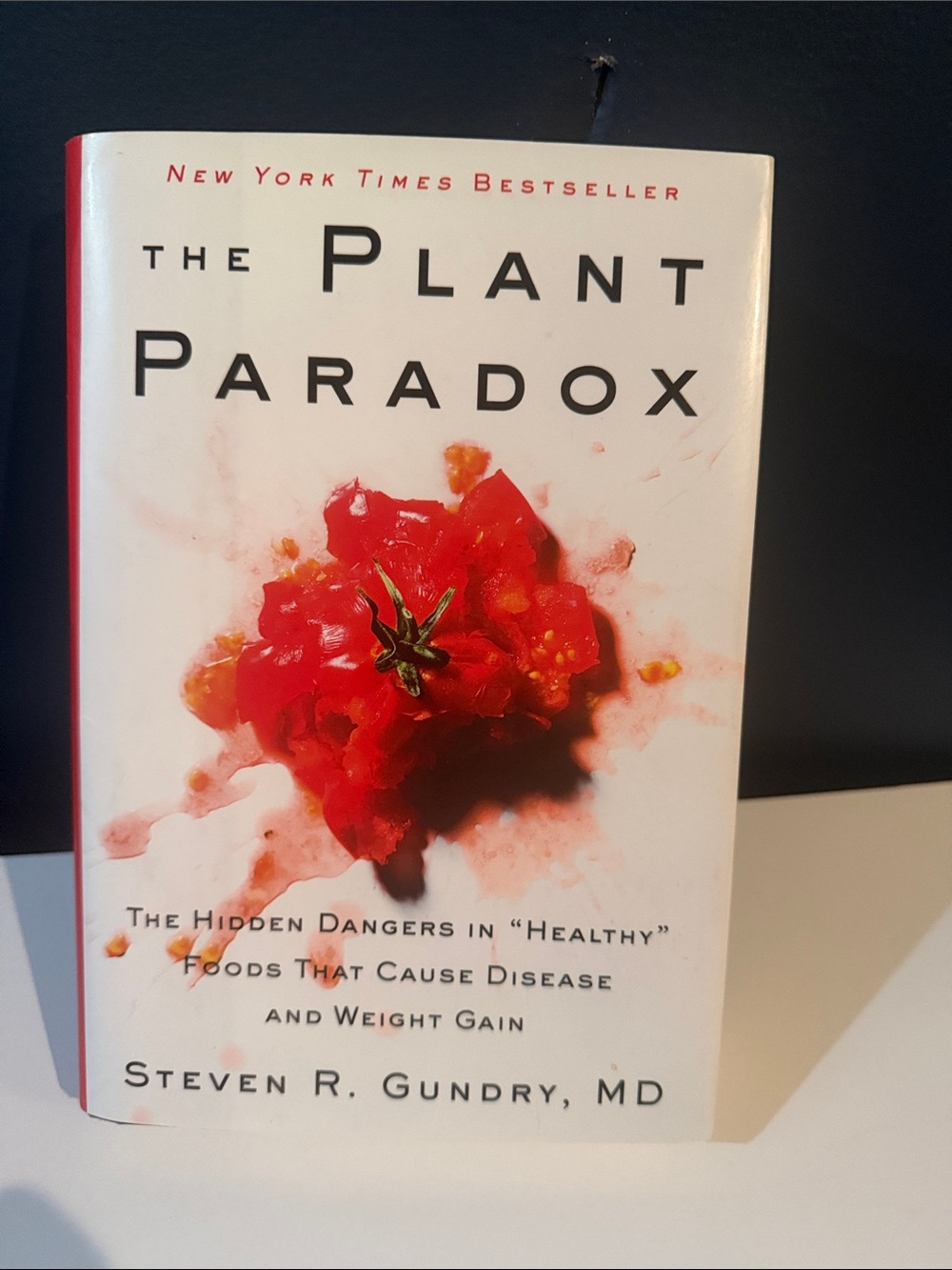 The Plant Paradox by - Steven Gundry